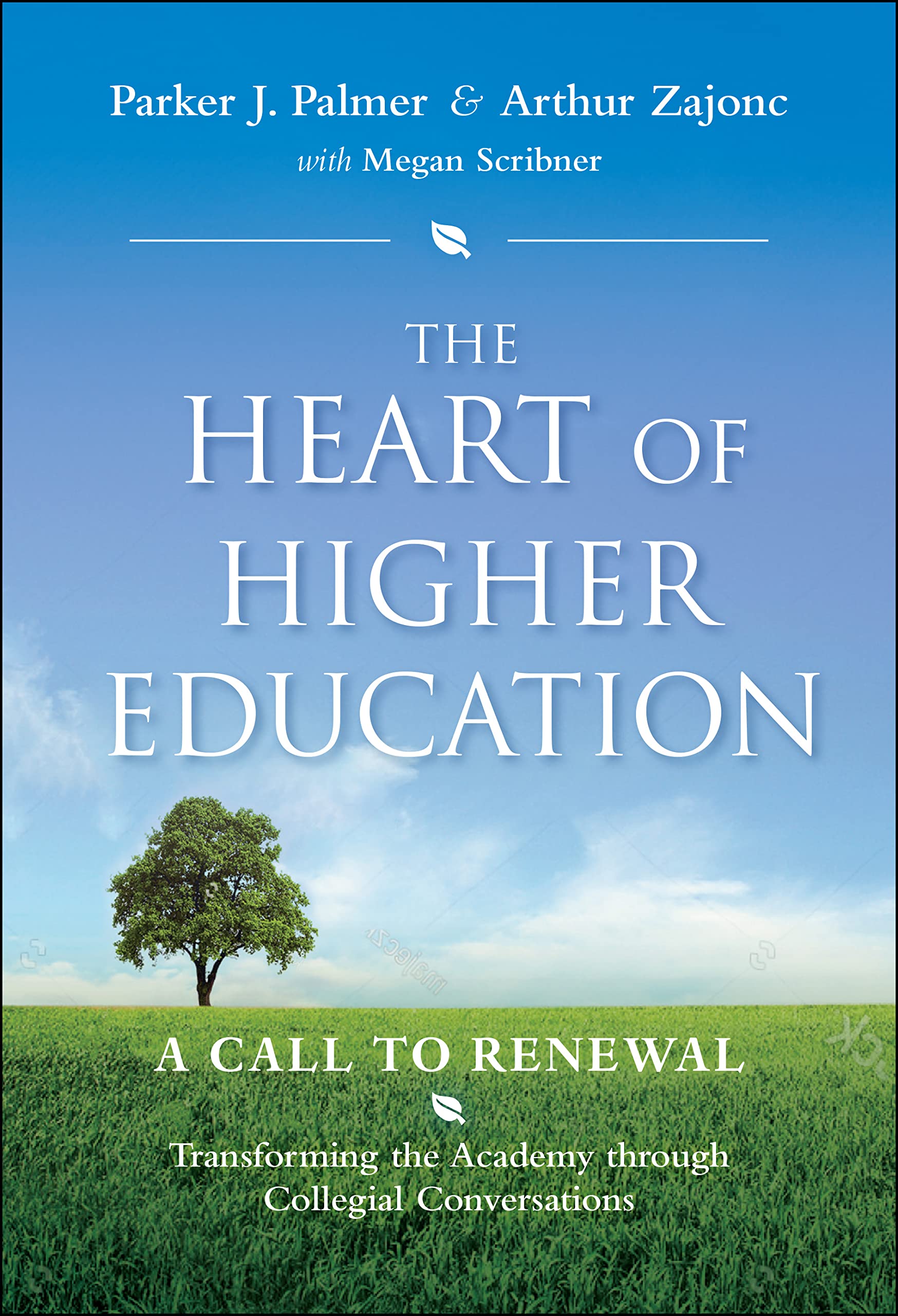 The Heart of Higher Education book