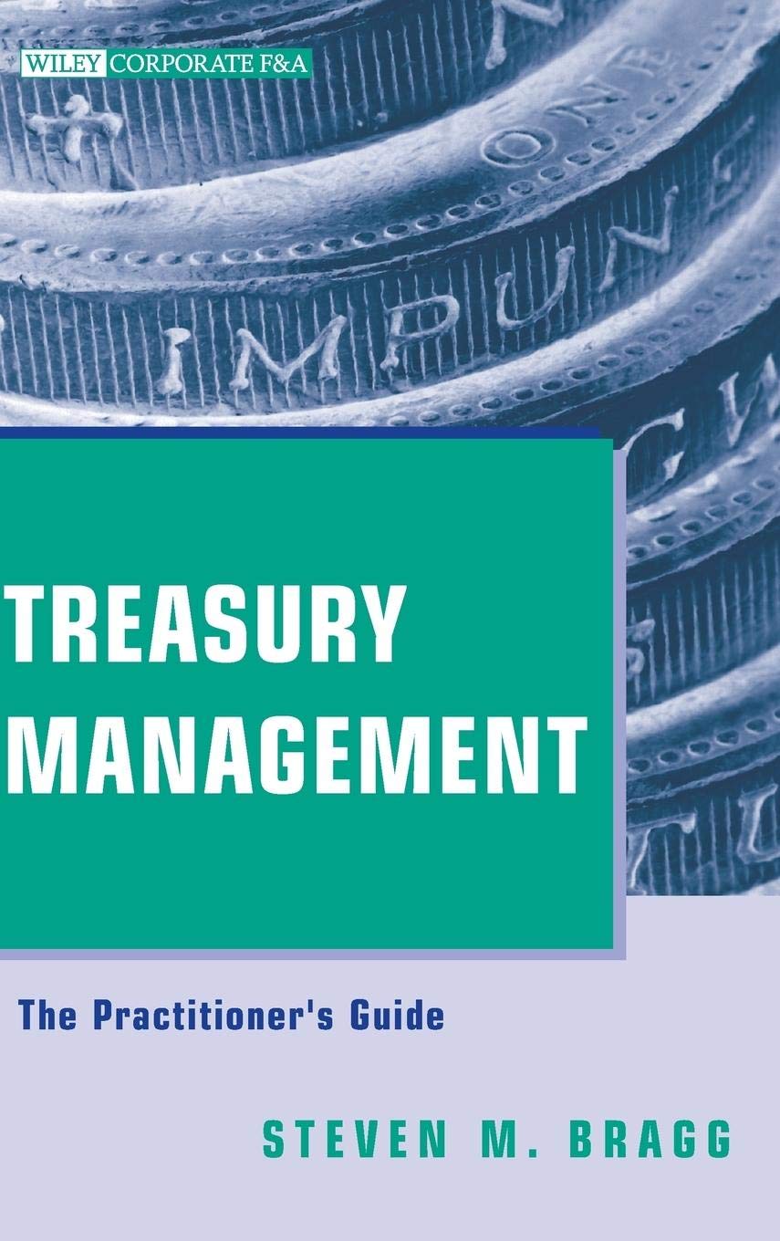 Treasury Management: The Practitioner's Guide (Wiley Corporate F&A) Law