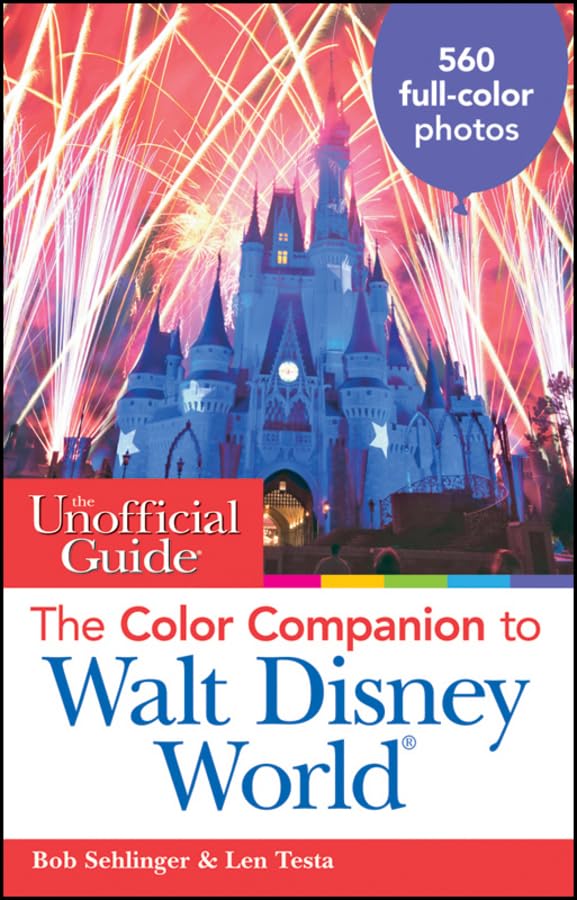 The Unofficial Guide: The Color Companion to Walt Disney World Leisure, Home & Garden