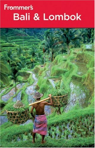 Frommer's Bali & Lombok (Frommer's Bali and Lombok, Band 231) Leisure, Home & Garden