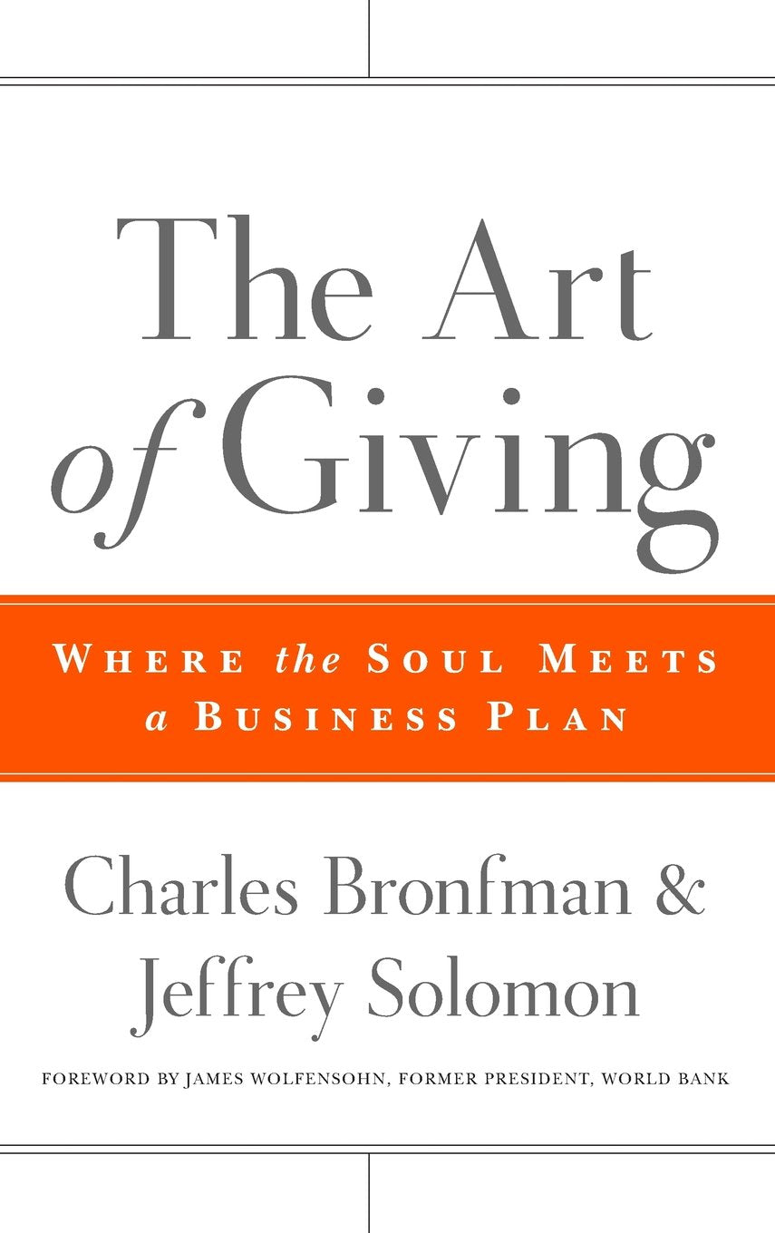 The Art of Giving: Where the Soul Meets a Business Plan book