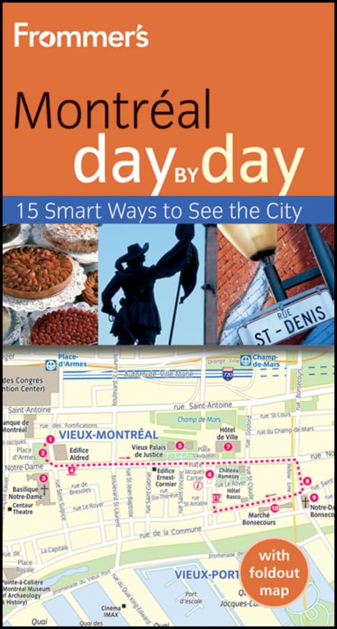 Frommer's Montreal Day by Day: 15 Smart Ways to See the City (Frommer's Day by Day, Band 109) Leisure, Home & Garden