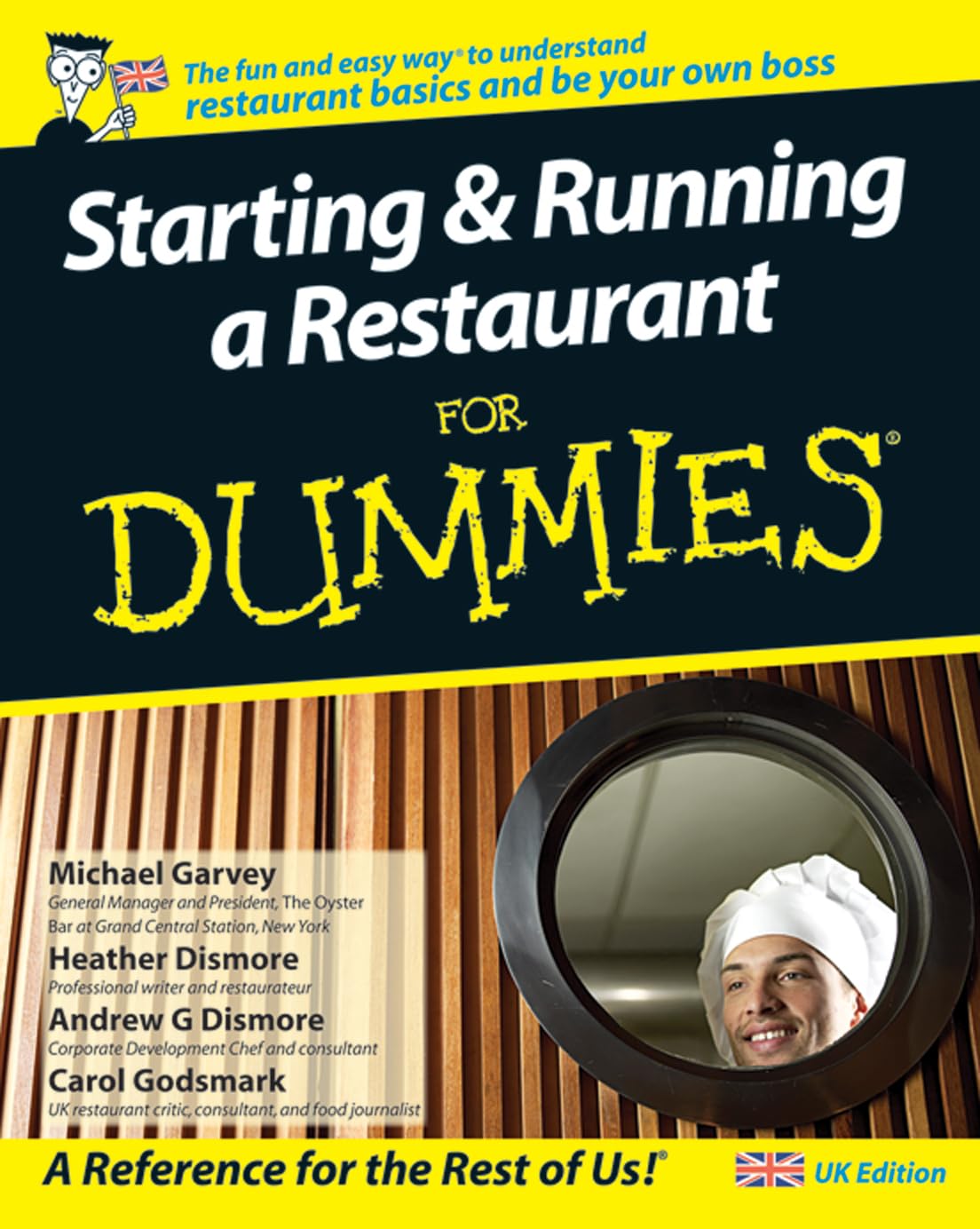 Starting and Running a Restaurant For Dummies, UK Edition Business, Finance & Career