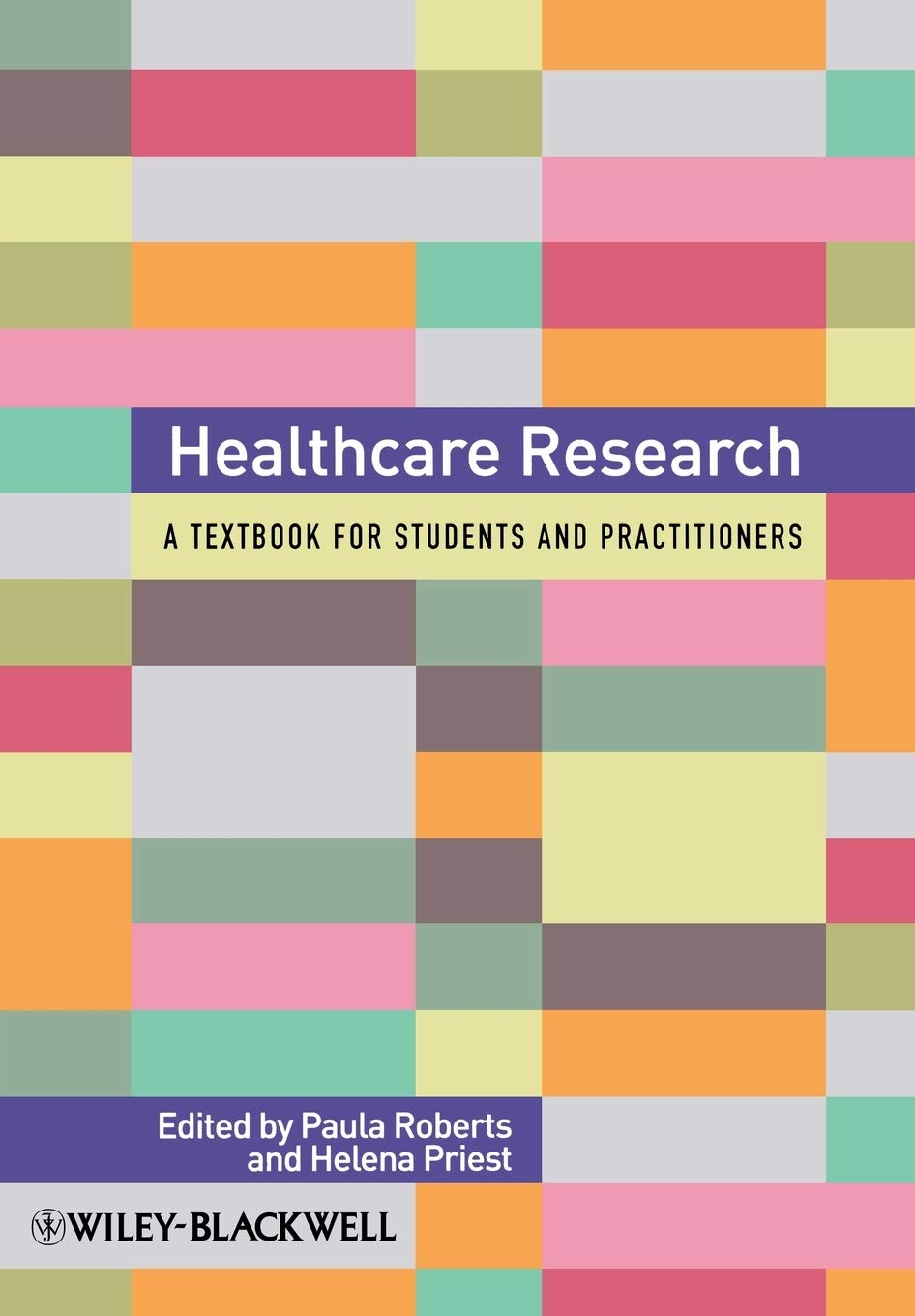 Healthcare Research: A Handbook for Students and Practitioners Medicine