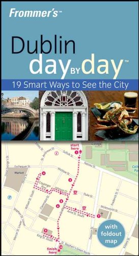 Frommer's Dublin Day by Day: 19 Smart Ways to See the City (Frommer's Day by Day - Pocket) Leisure, Home & Garden