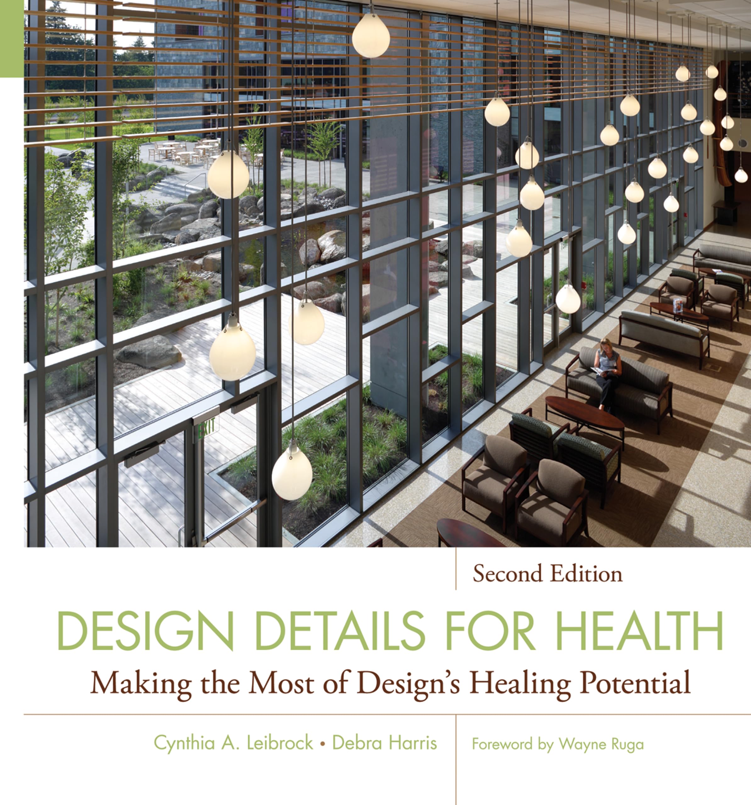 Design Details for Health: Making the Most of Design's Healing Potential (Wiley Series in Healthcare and Senior Living Design) Medicine