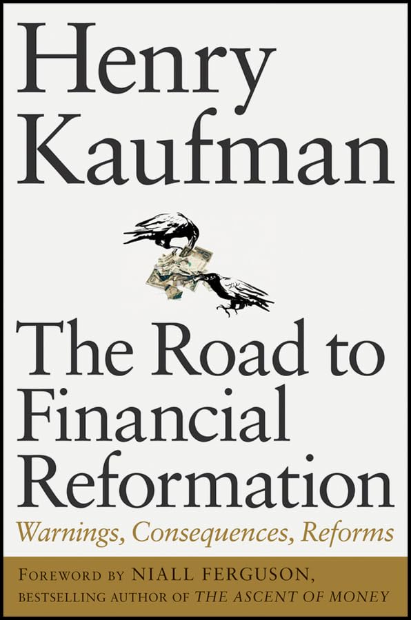 The Road to Financial Reformation: Warnings, Consequences, Reforms Law