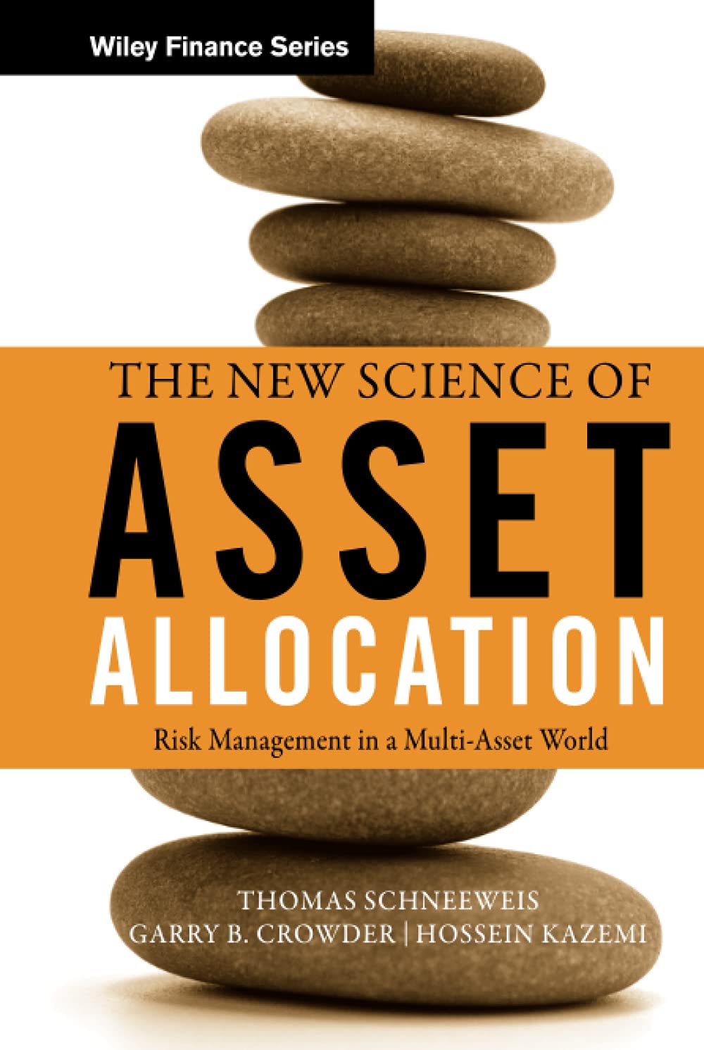The New Science of Asset Allocation: Risk Management in a Multi-Asset World (Wiley Finance, Band 551) Law