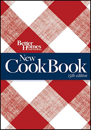 Better Homes and Gardens New Cook Book, 15th Edition (Combbound) book
