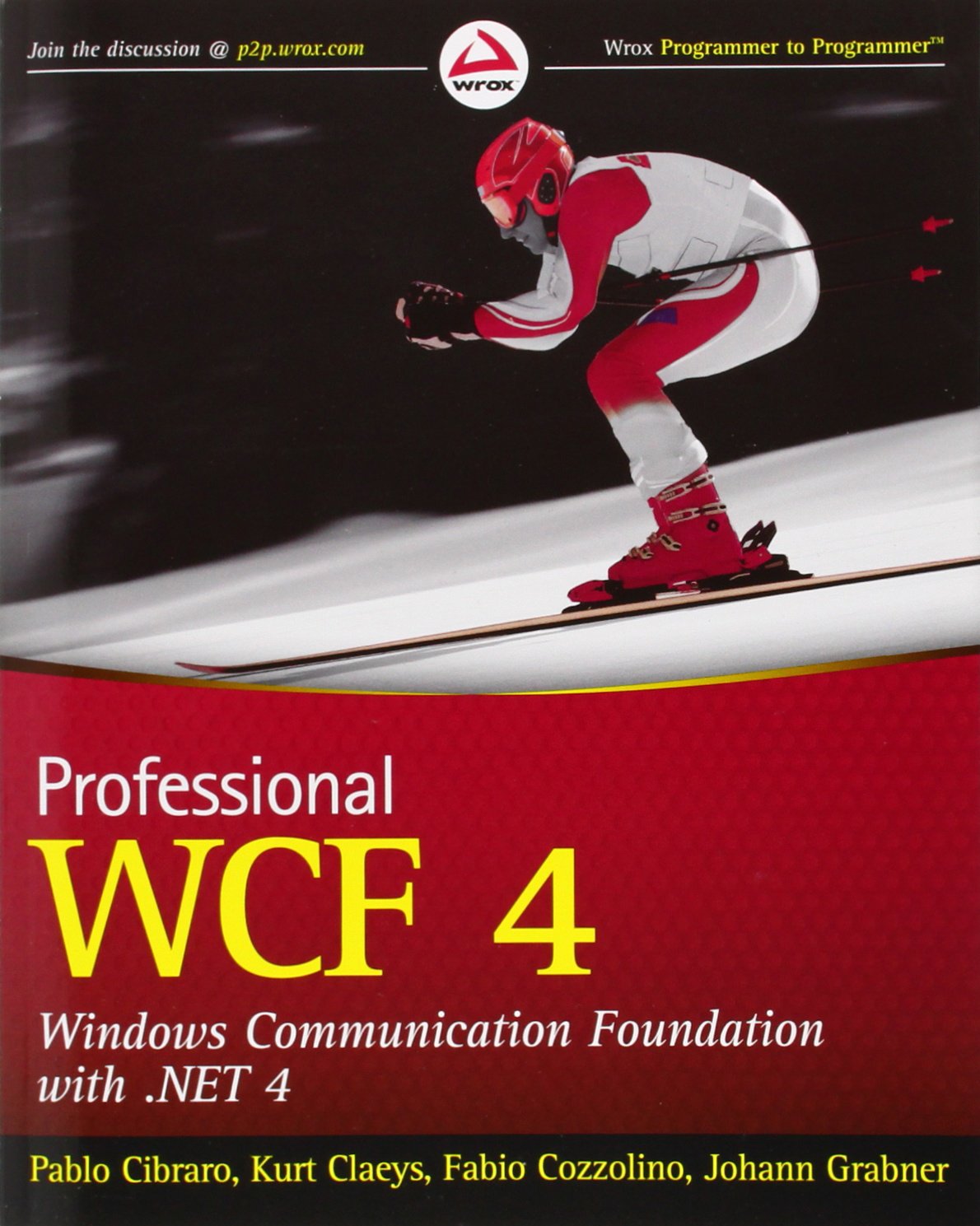 Professional WCF 4: Windows Communication Foundation with .NET 4 Computer Science Books