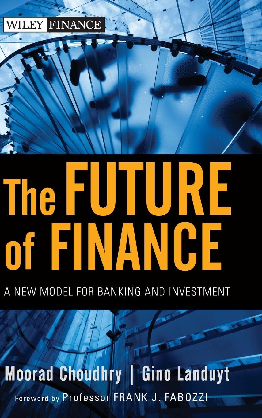 The Future of Finance: A New Model for Banking and Investment (Wiley Finance) Law