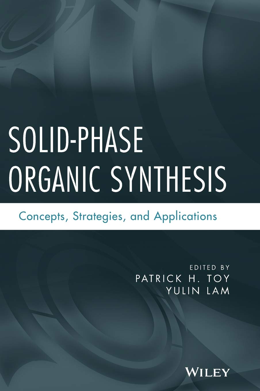 Product Image: Solid-Phase Organic Synthesis: Concepts, Strategies, and Applications