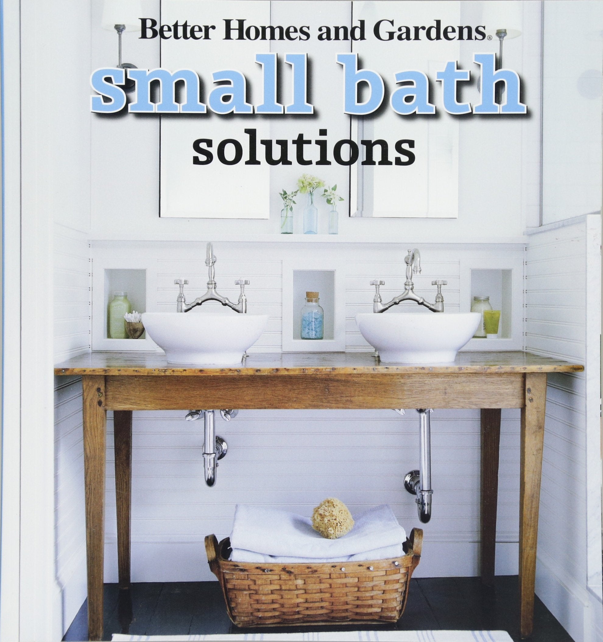 Product Image: Better Homes and Gardens: SMALL BATH SOLUTIONS