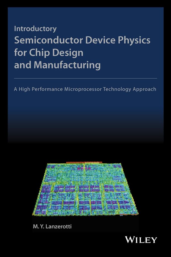 Introductory Semiconductor Device Physics for Chip Design and Manufacturing Business & Technology