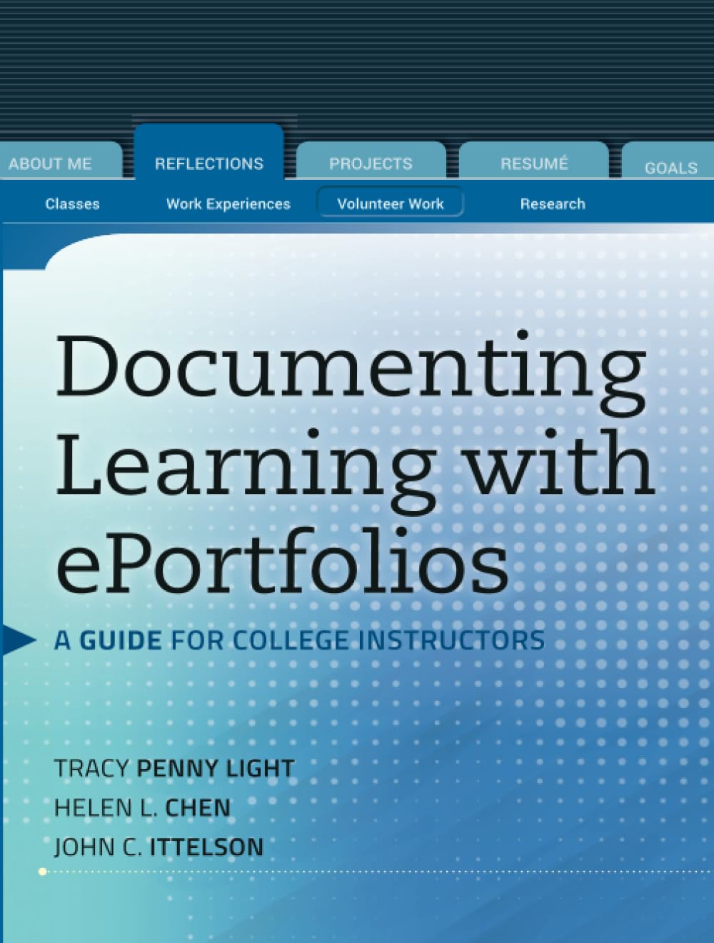 Documenting Learning with ePortfolios: A Guide for College Instructors (Jossey-Bass Higher and Adult Education) Computer Science