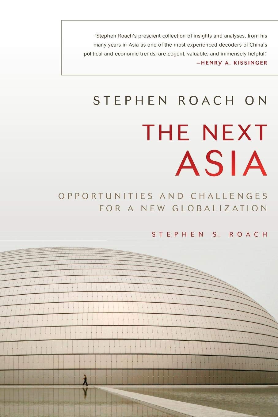 Stephen Roach on the Next Asia Law