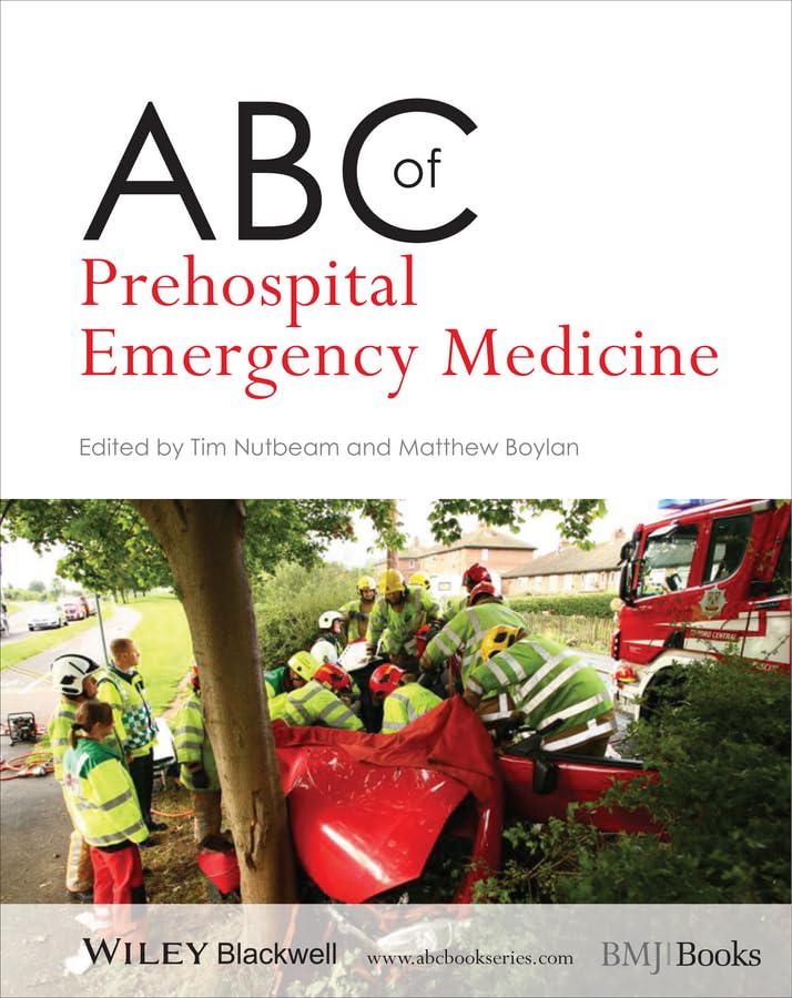 ABC of Prehospital Emergency Medicine (ABC Series, 258, Band 258) Medicine