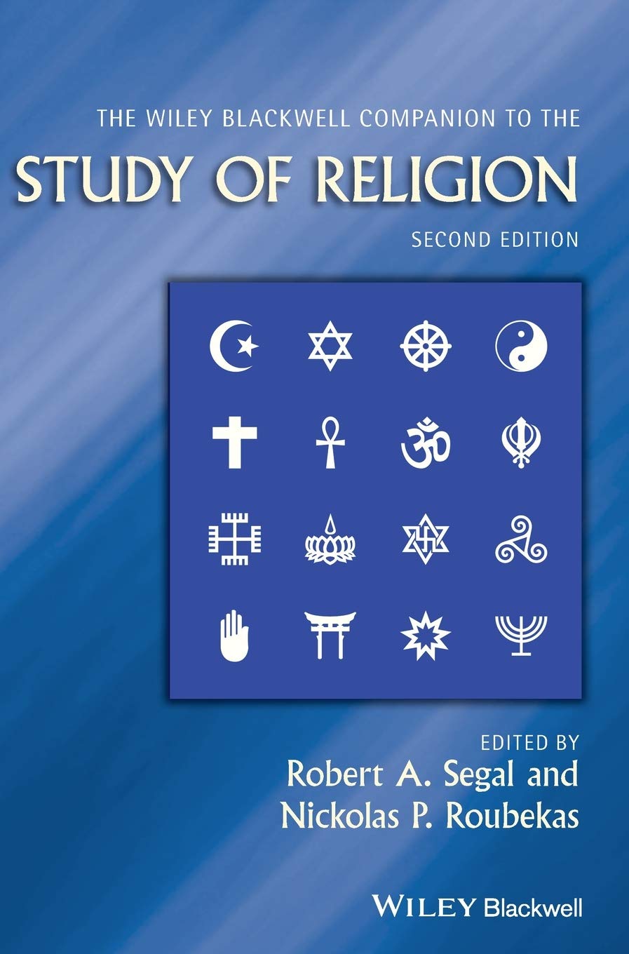 The Wiley Blackwell Companion to the Study of Religion (Wiley Blackwell Companions to Religion) Religion & Esotericism