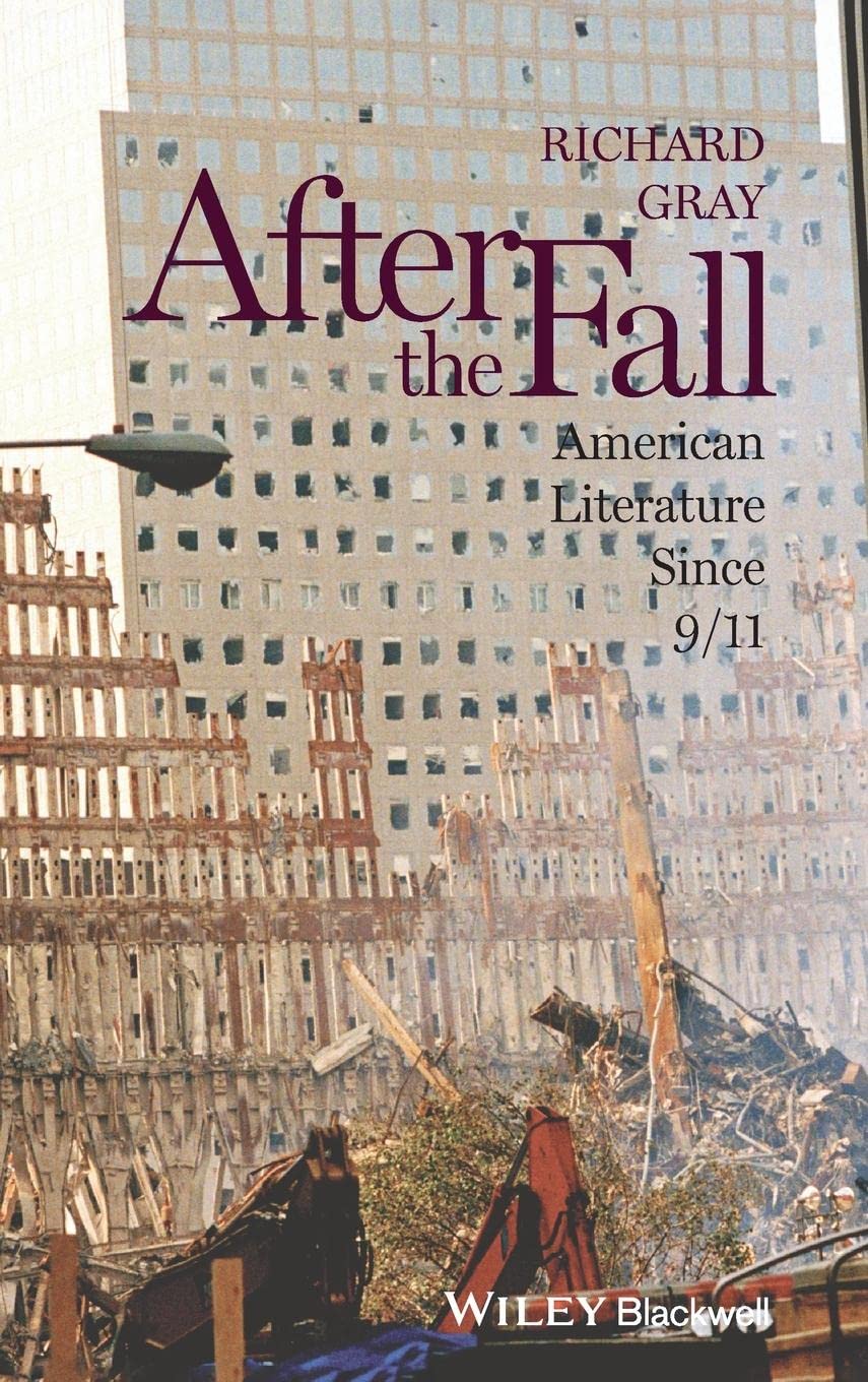 After the Fall: American Literature Since 9/11 book