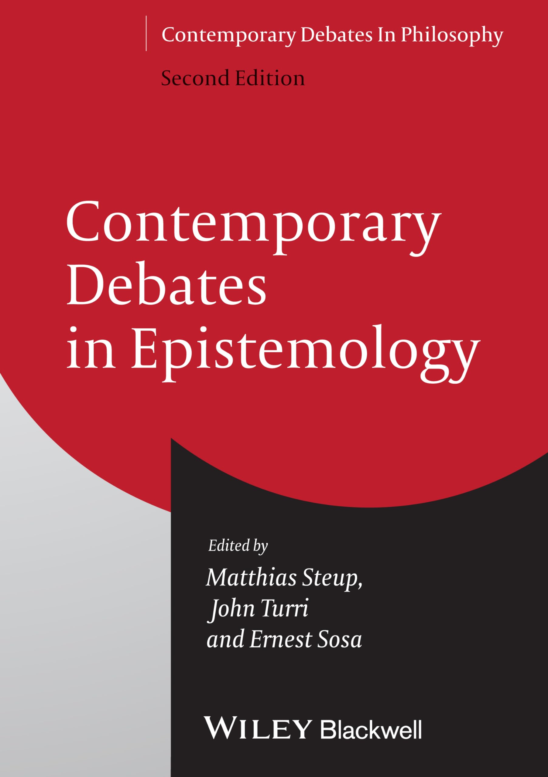 Contemporary Debates in Epistemology (Contemporary Debates in Philosophy) Philosophy