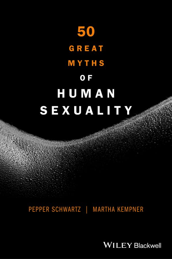 50 Great Myths of Human Sexuality Law