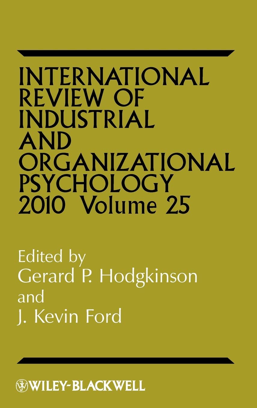 International Review of Industrial and Organizational Psychology 2010, Volume 25 Business, Finance & Career