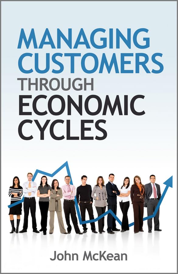 Product Image: Managing Customers Through Economic Cycles