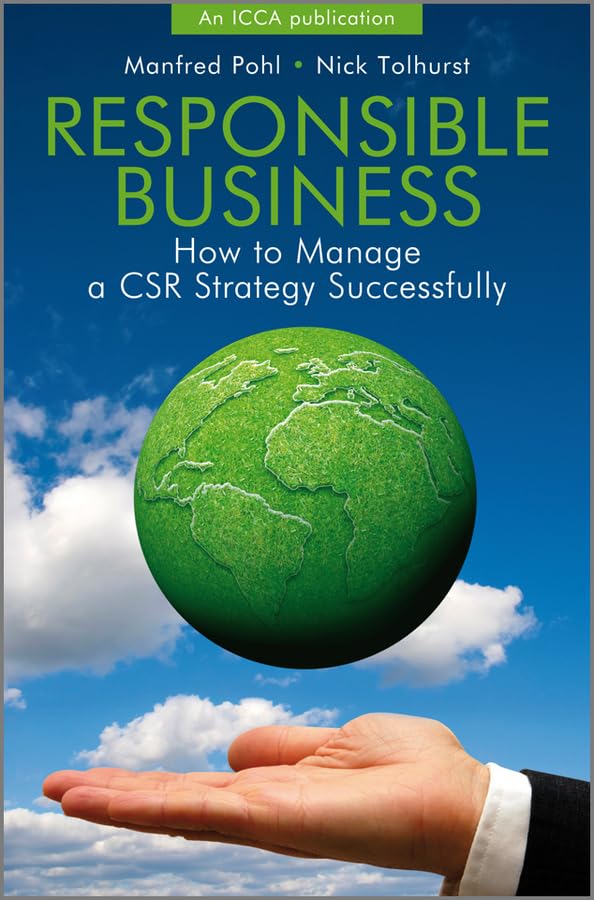 Responsible Business: How to Manage a CSR Strategy Successfully Law