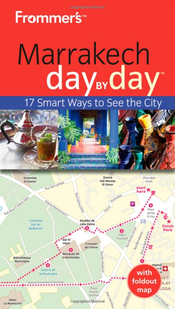 Frommer's Marrakech Day by Day (Frommer's Day by Day) Leisure, Home & Garden