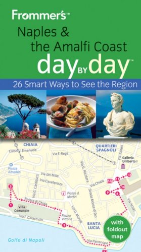 Frommer's Day by Day Naples & the Amalfi Coast book