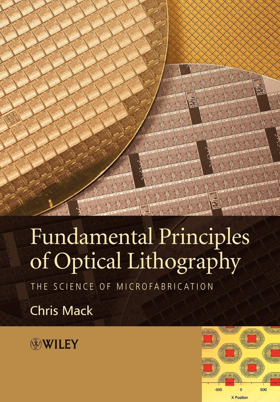 Fundamental Principles of Optical Lithography: The Science of Microfabrication Business & Technology