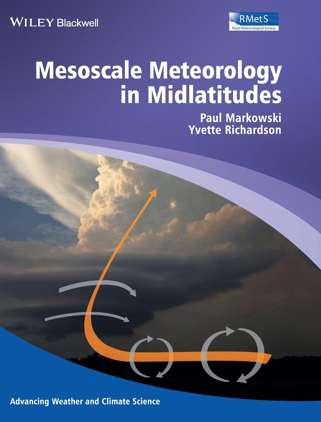 Mesoscale Meteorology in Midlatitudes (Advancing Weather and Climate Science) Geology & Geography