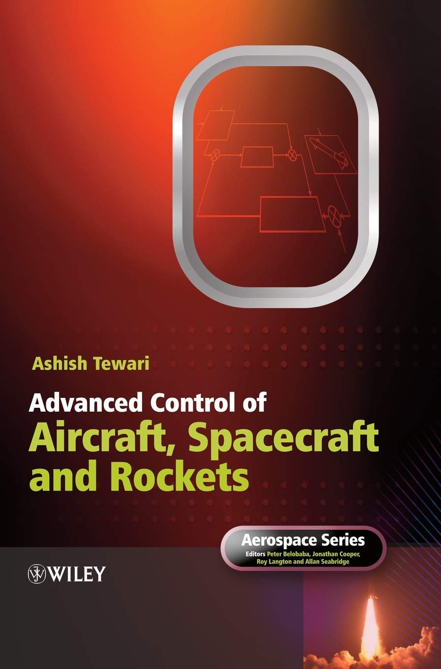 Advanced Control of Aircraft, Spacecraft and Rockets (Aerospace Series) Business & Technology
