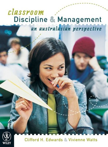 Classroom Discipline and Management: An Australian Perspective Books