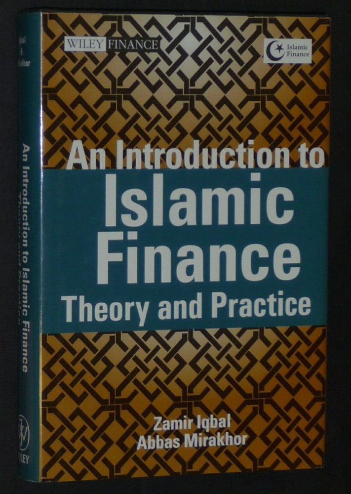 An Introduction to Islamic Finance: Theory and Practice (Wiley Finance) Law
