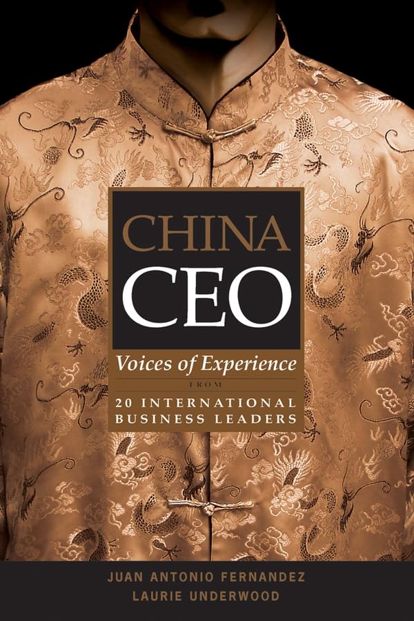 China CEO: Voices of Experience from 20 International Business Leaders Law