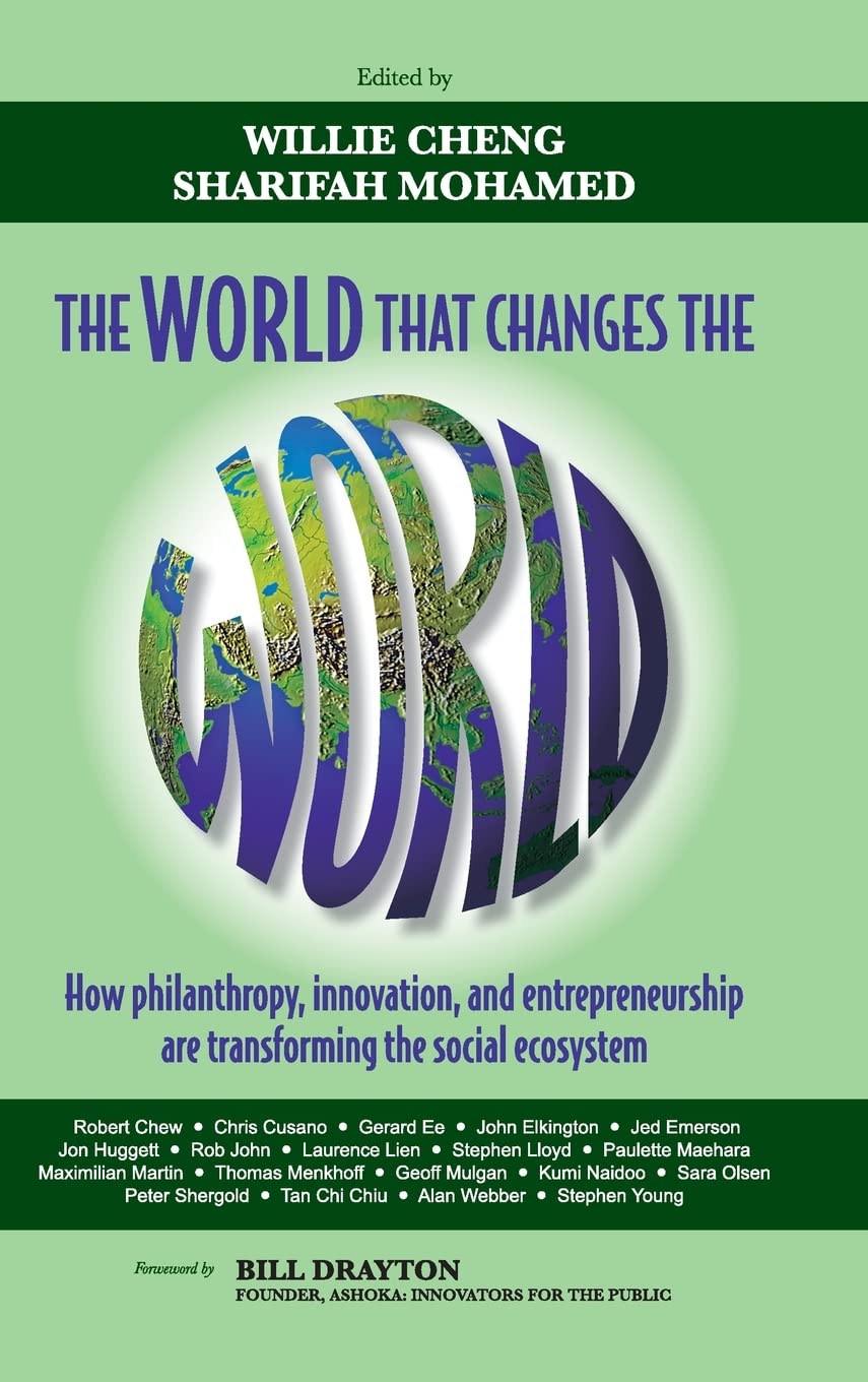 The World that Changes the World: How Philanthropy, Innovation, and Entrepreneurship are Transforming the Social Ecosystem Law