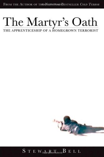 The Martyr's Oath: The Apprenticeship of a Homegrown Terrorist Law