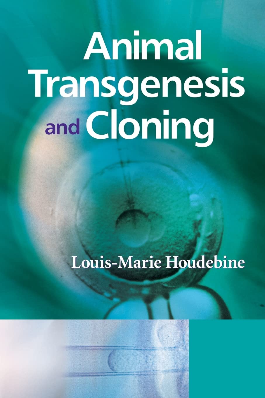 Animal Transgenesis and Cloning book
