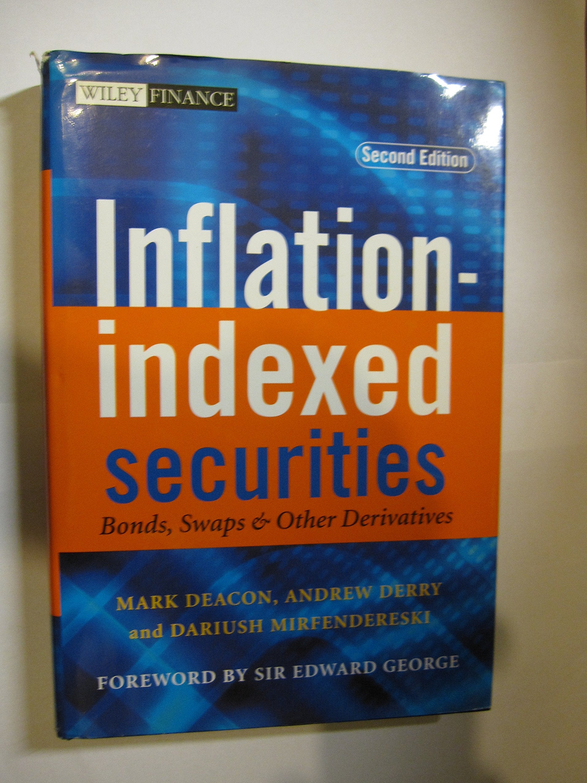 Inflation-indexed Securities: Bonds, Swaps and Other Derivatives (The Wiley Finance Series) Law