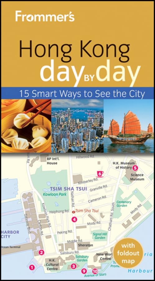 Frommer's Hong Kong Day by Day: 15 Smart Ways to See the City (Frommer's Day by Day) Leisure, Home & Garden