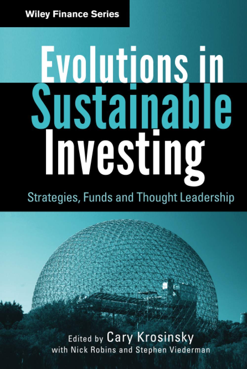 Evolutions in Sustainable Investing: Strategies, Funds and Thought Leadership (Wiley Finance) Law