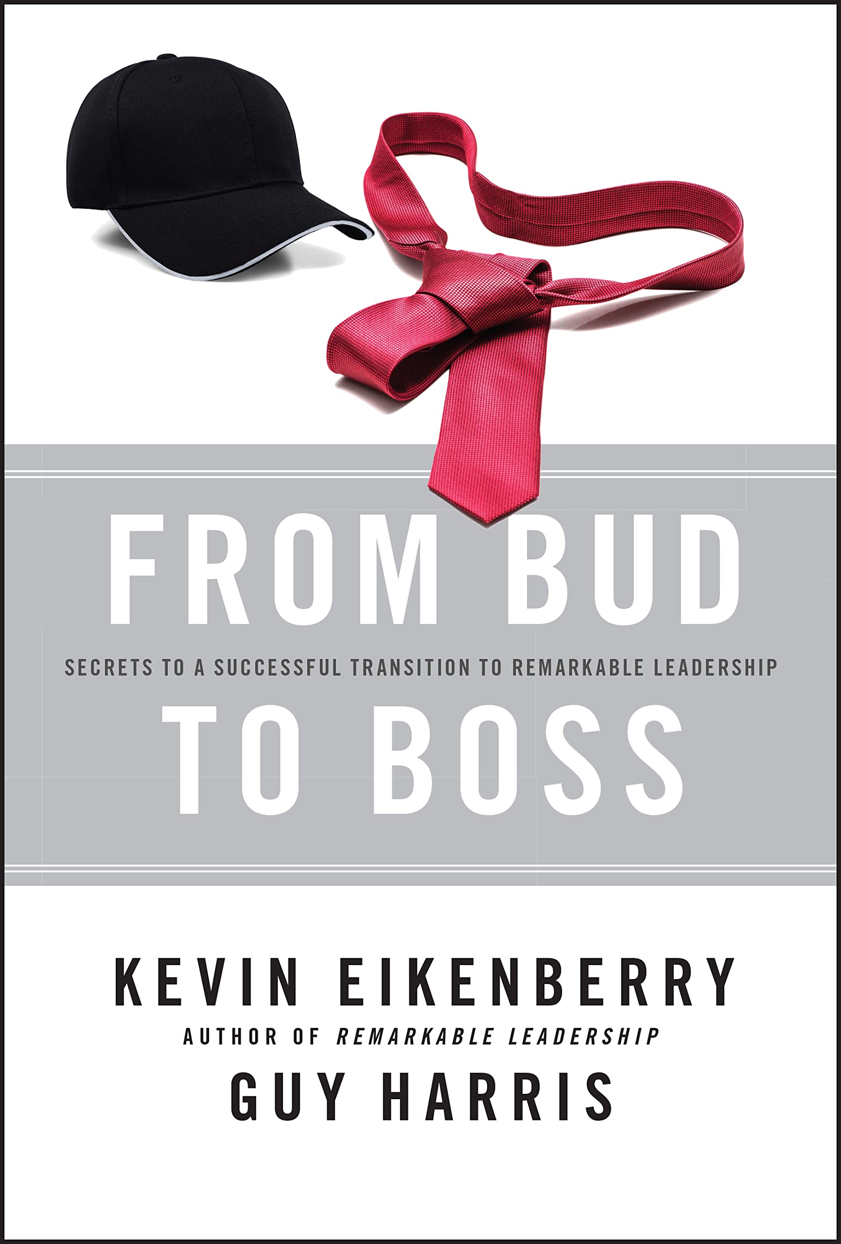 From Bud to Boss: Secrets to a Successful Transition to Remarkable Leadership Law