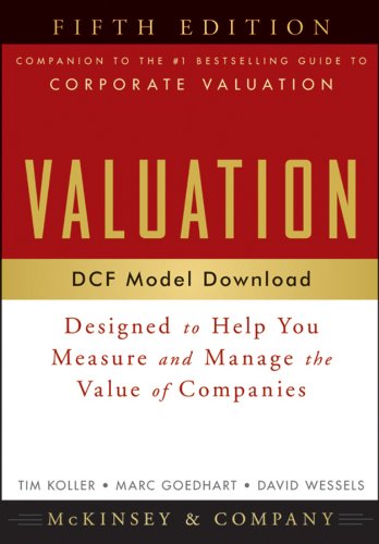 Valuation Dcf Model, Web Download: Designed to Help You Measure and Manage the Value of Companies (Wiley Finance, Band 622) Books