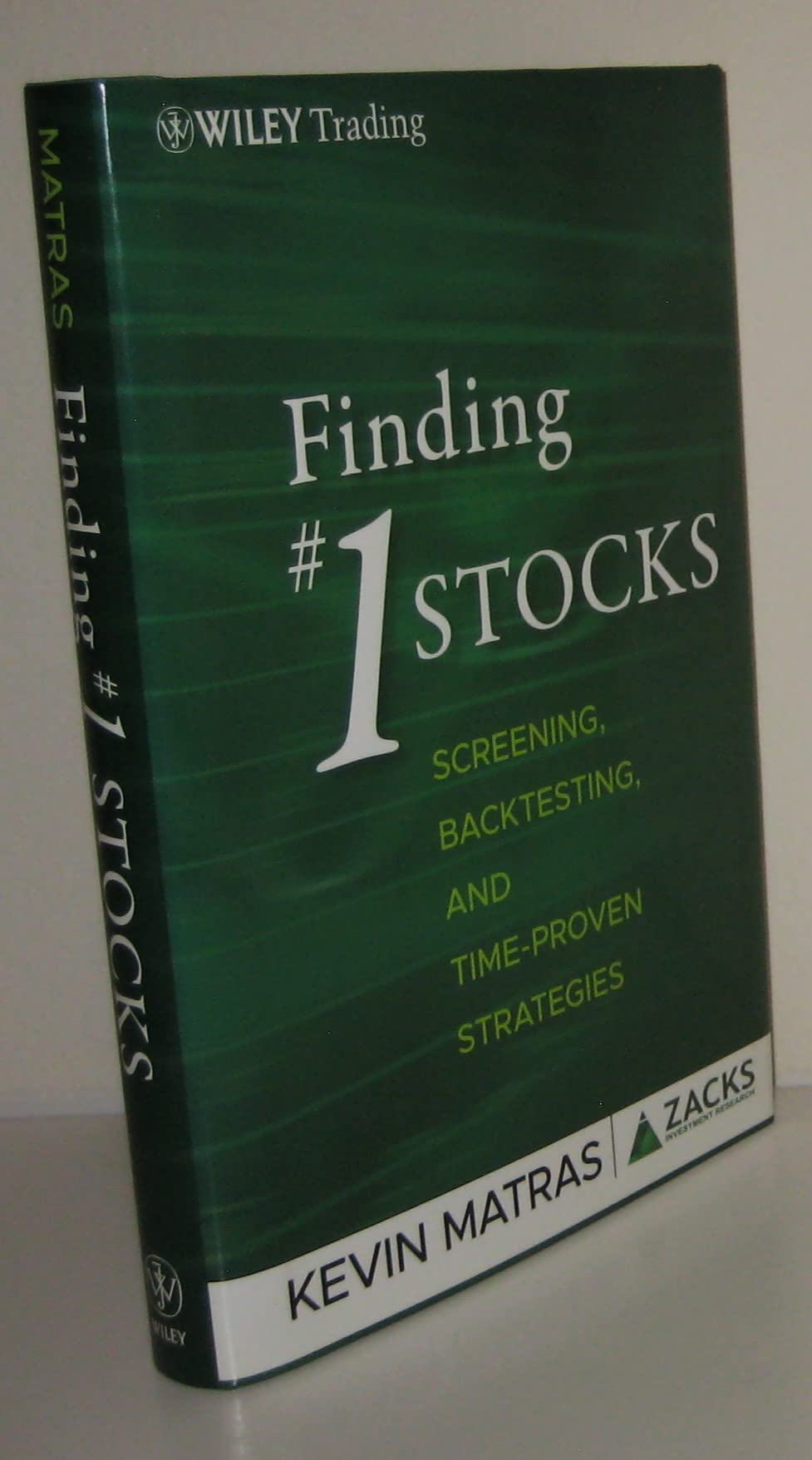 Finding #1 Stocks: Screening, Backtesting and Time-Proven Strategies (The Zacks Series, Band 1) Law