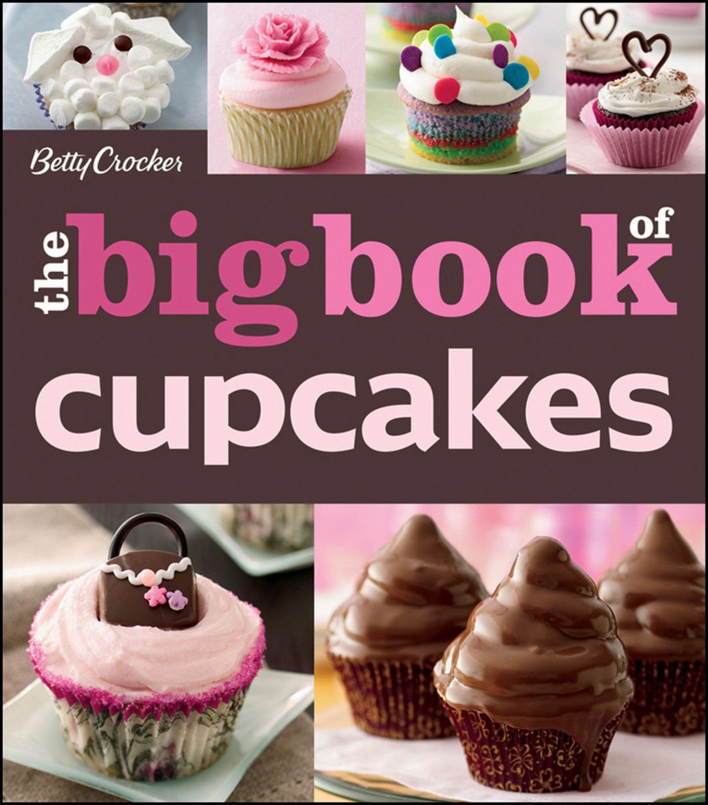 The Betty Crocker The Big Book of Cupcakes (Betty Crocker Big Book) Leisure, Home & Garden