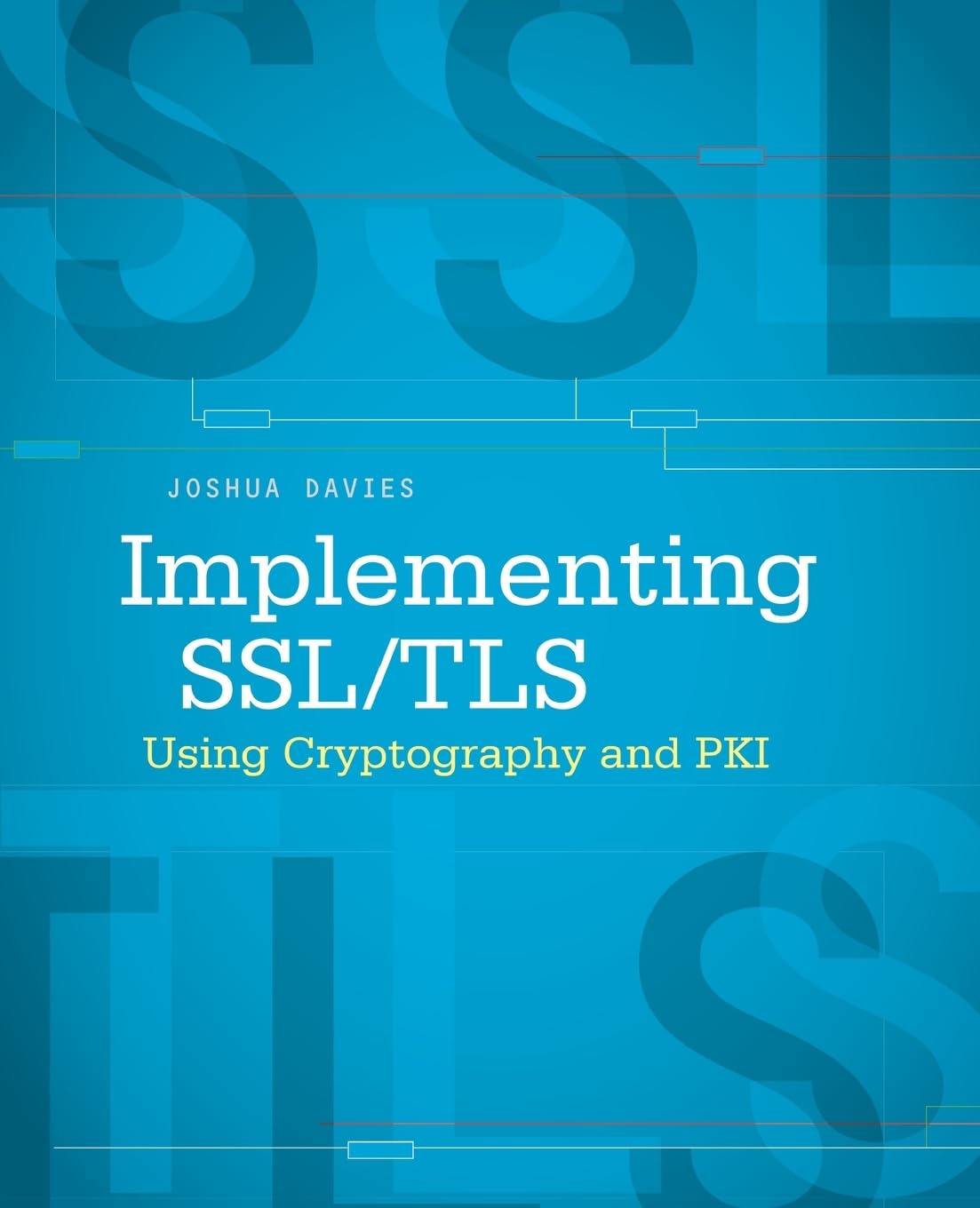 Implementing SSL / Tls Using Cryptography and Pki book