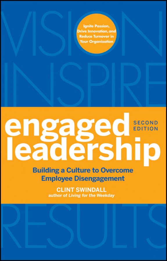 Engaged Leadership: Building a Culture to Overcome Employee Disengagement Law