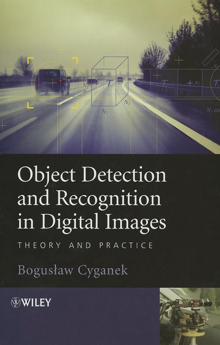 Object Detection and Recognition in Digital Images Computer Science