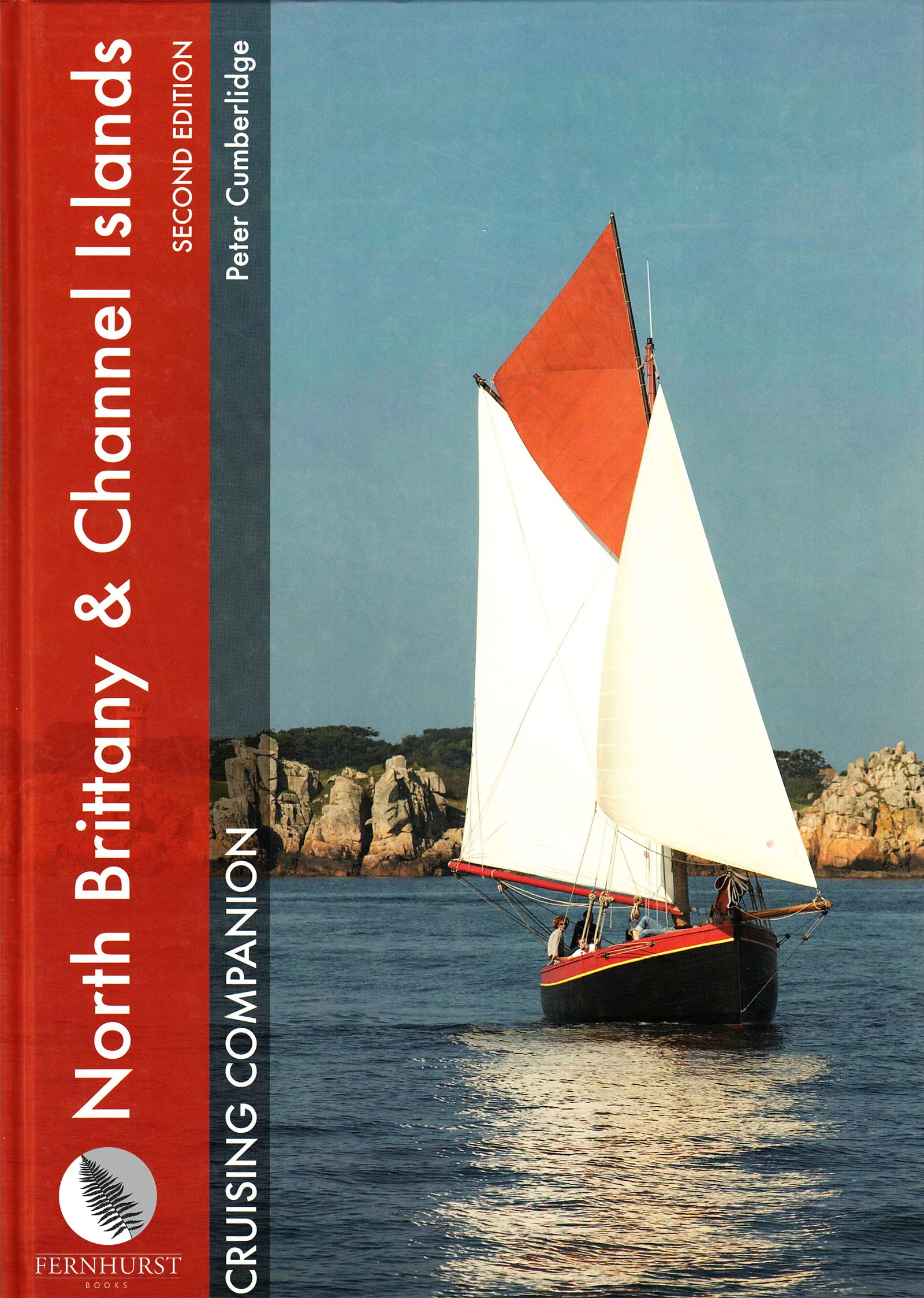 North Brittany & Channel Islands Cruising Companion: A Yachtsman's Pilot and Cruising Guide to Ports and Harbours from the Alderney Race to the Chenal Du Four (Cruising Companions) Business & Technology